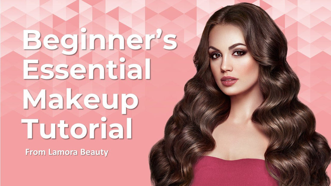 Foundation & Eyeshadow Beginners Guide: The Essentials from Lamora Beauty - Lamora Beauty