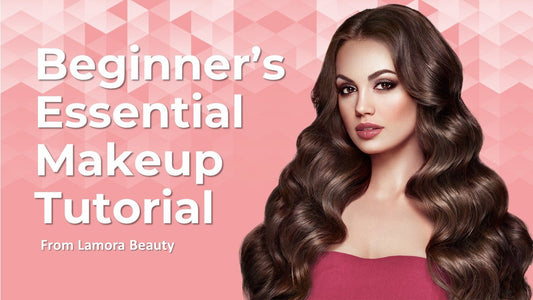 Foundation & Eyeshadow Beginners Guide: The Essentials from Lamora Beauty - Lamora Beauty